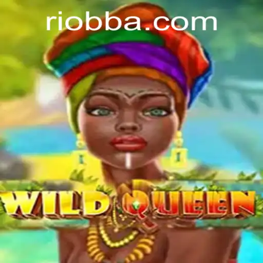 Descubra WildQueen: Uma Jornada de Aventura e Estratégia no Mundo de RIOBB.com